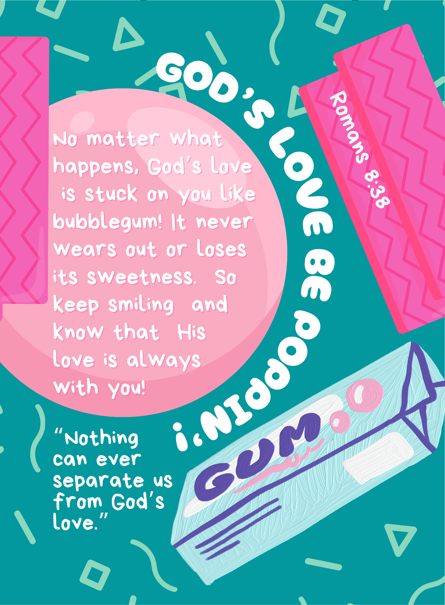 RPS, Rebel Parents Society Love Notes, For Girls, Card Front, God's Love, Romans 8:38, Gum
