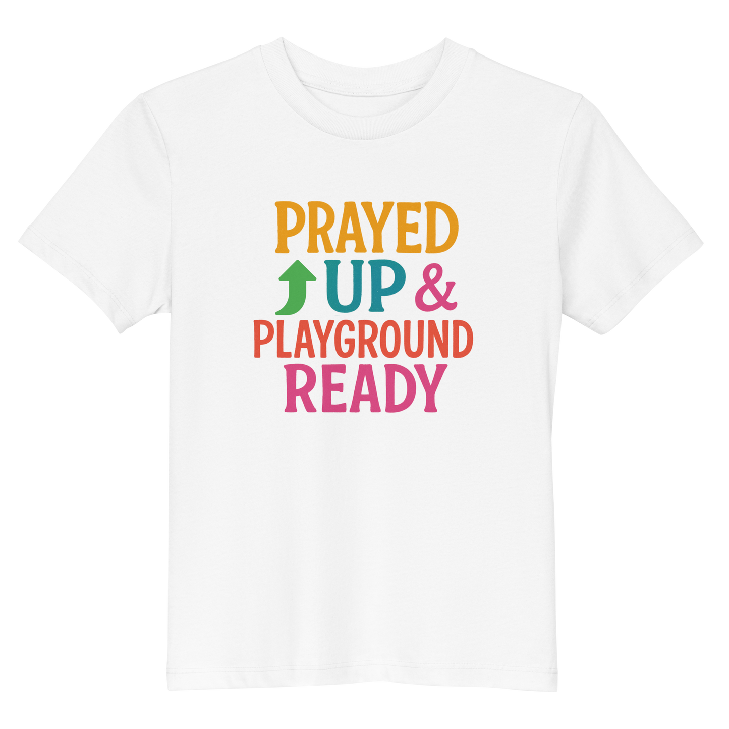 'Prayed Up + Playground Ready" Kids T-Shirt