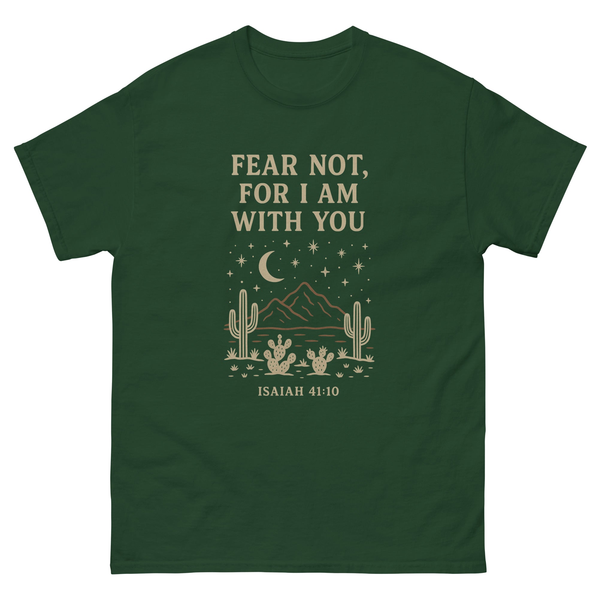 T-shirt with a desert-themed design featuring cacti, mountains, stars, and a crescent moon, with the Bible verse 'Fear not, for I am with you – Isaiah 41:10' printed in tan lettering, front, green