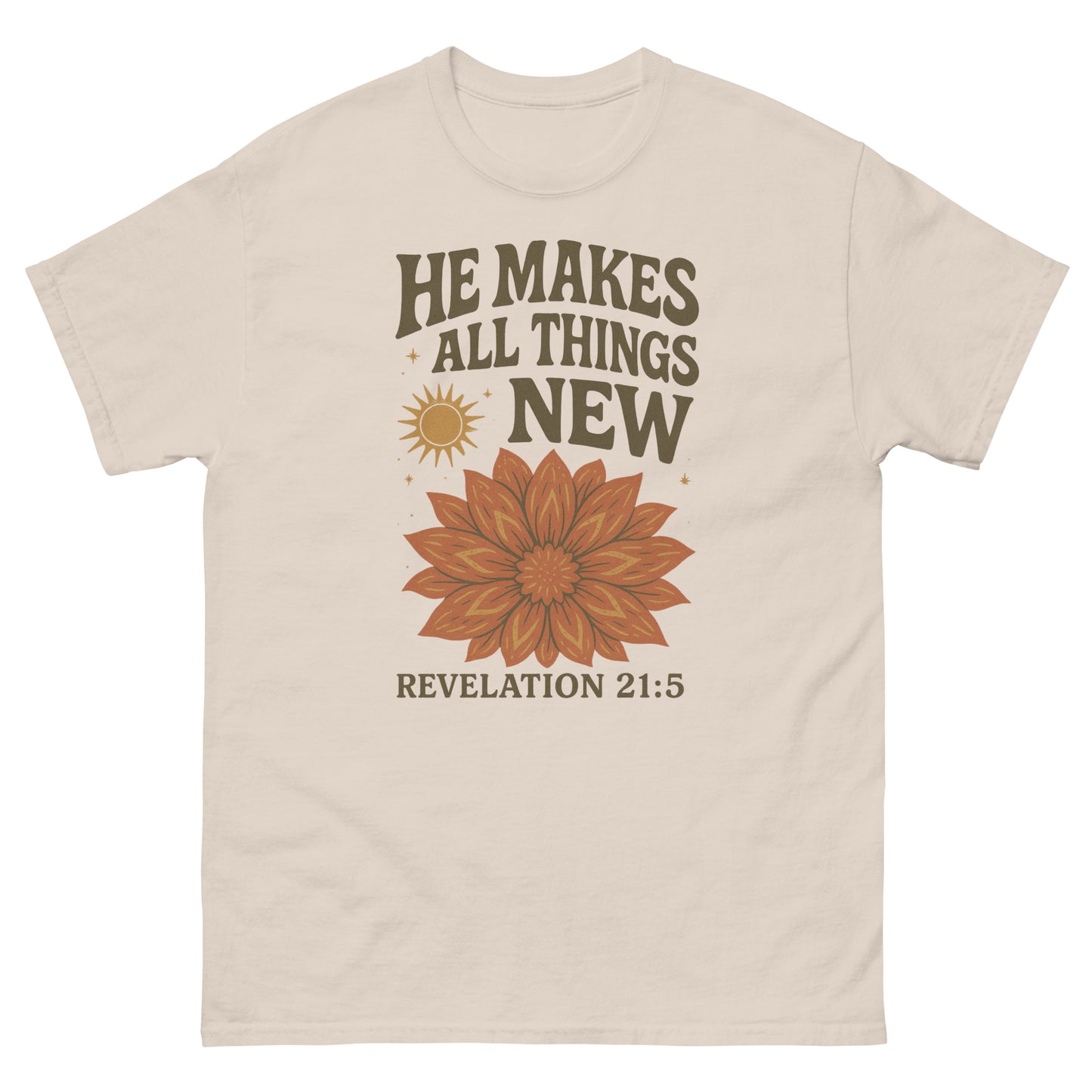 "He Makes All Things New" t-shirt featuring Revelation 21:5 with a vibrant floral design and sunburst, symbolizing new beginnings and God's renewing power, front, natural color