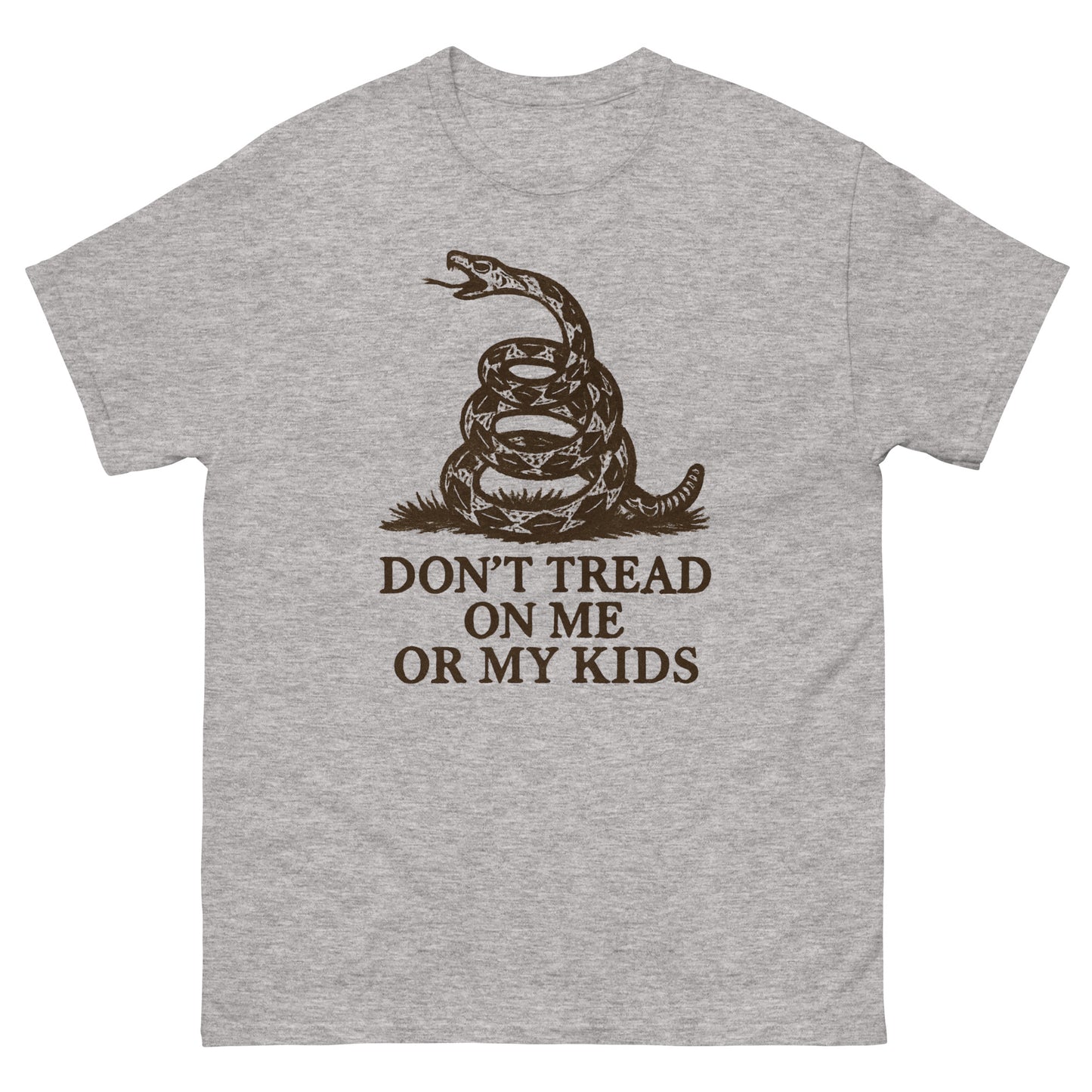 T-shirt with a coiled rattlesnake graphic above the bold text 'Don't Tread on Me or My Kids' in dark brown lettering. Front, Gray