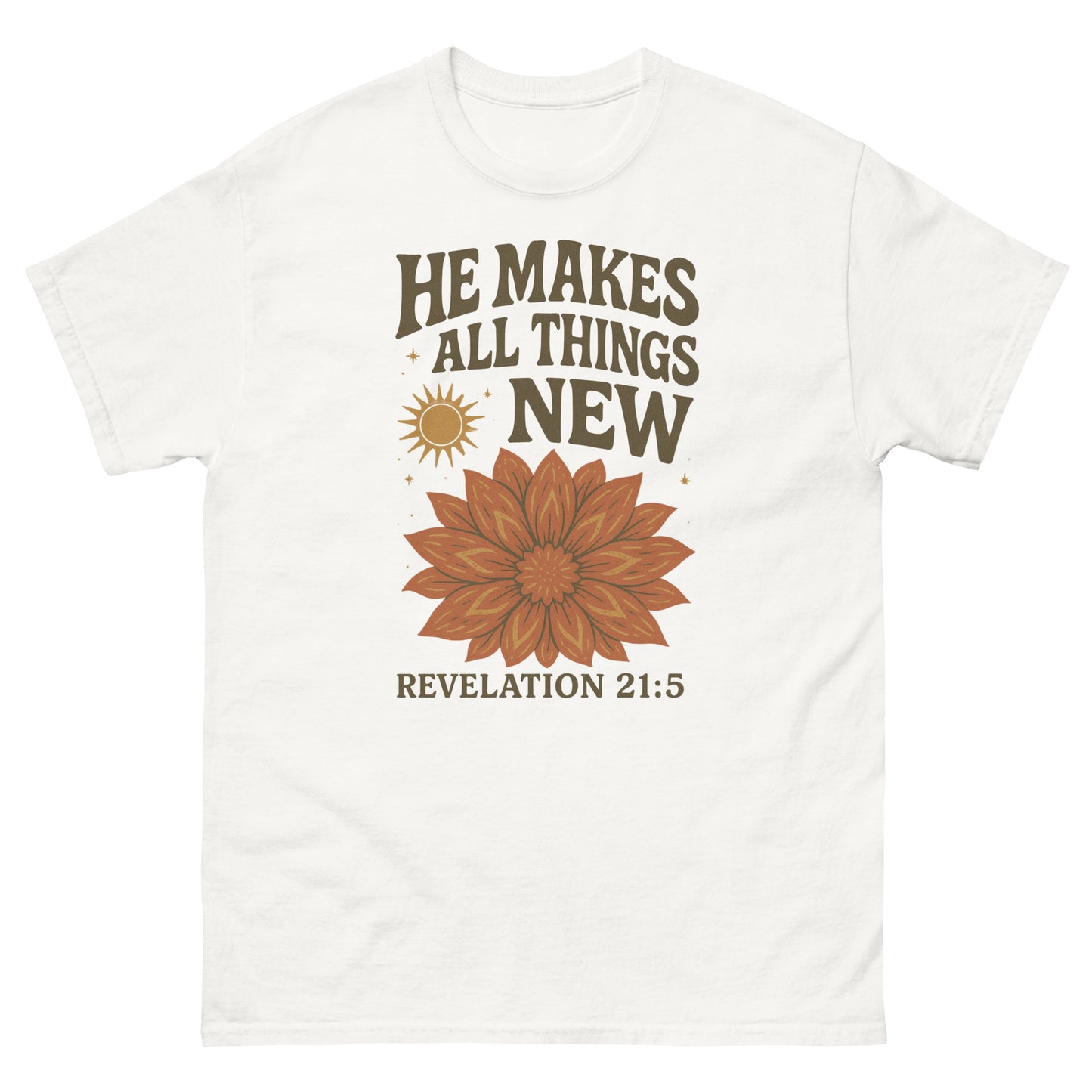 "He Makes All Things New" t-shirt featuring Revelation 21:5 with a vibrant floral design and sunburst, symbolizing new beginnings and God's renewing power, front, white