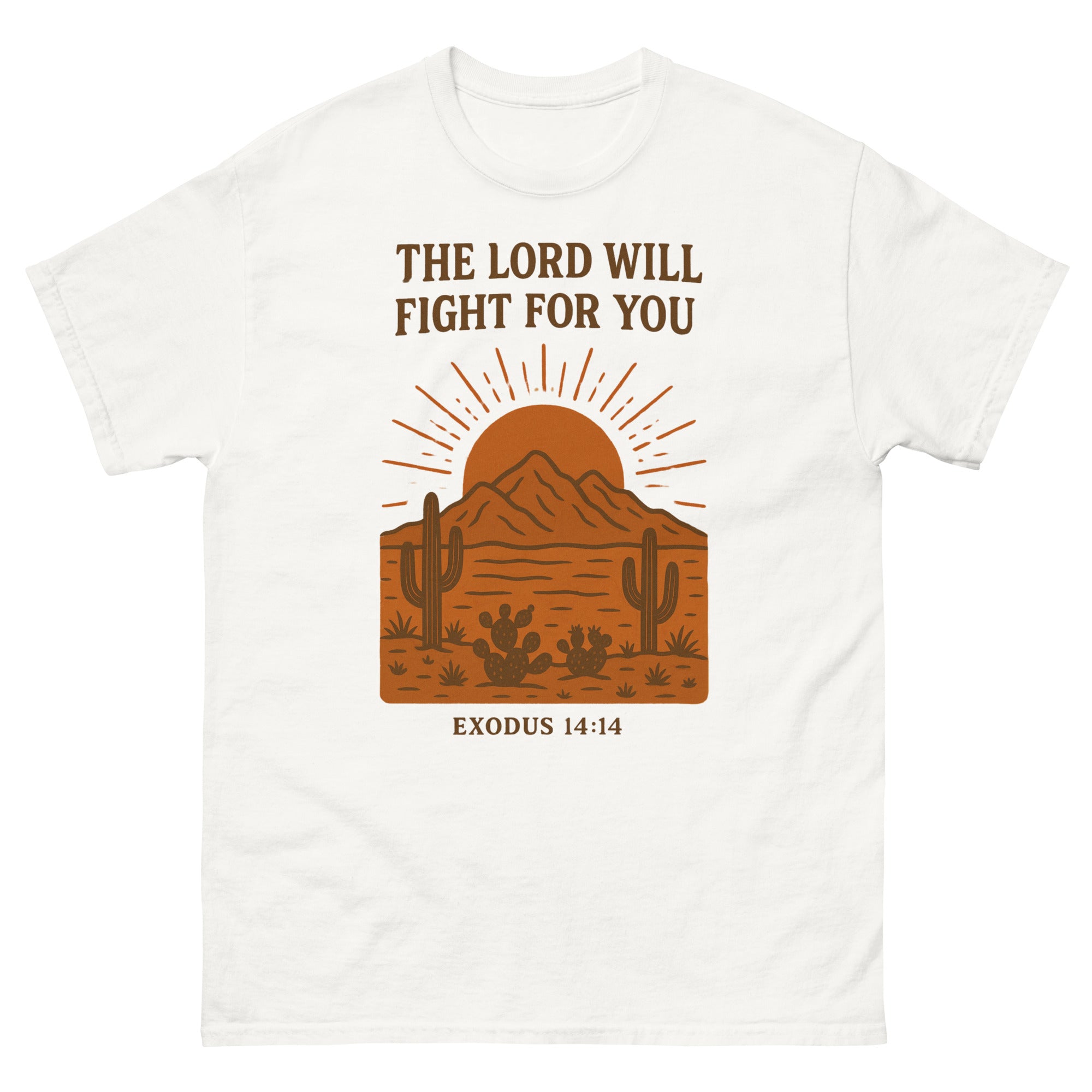 T-shirt featuring a desert landscape graphic with cacti, a sun rising behind a mountain, and the Bible verse “THE LORD WILL FIGHT FOR YOU – EXODUS 14:14” printed in bold brown lettering. White, Front