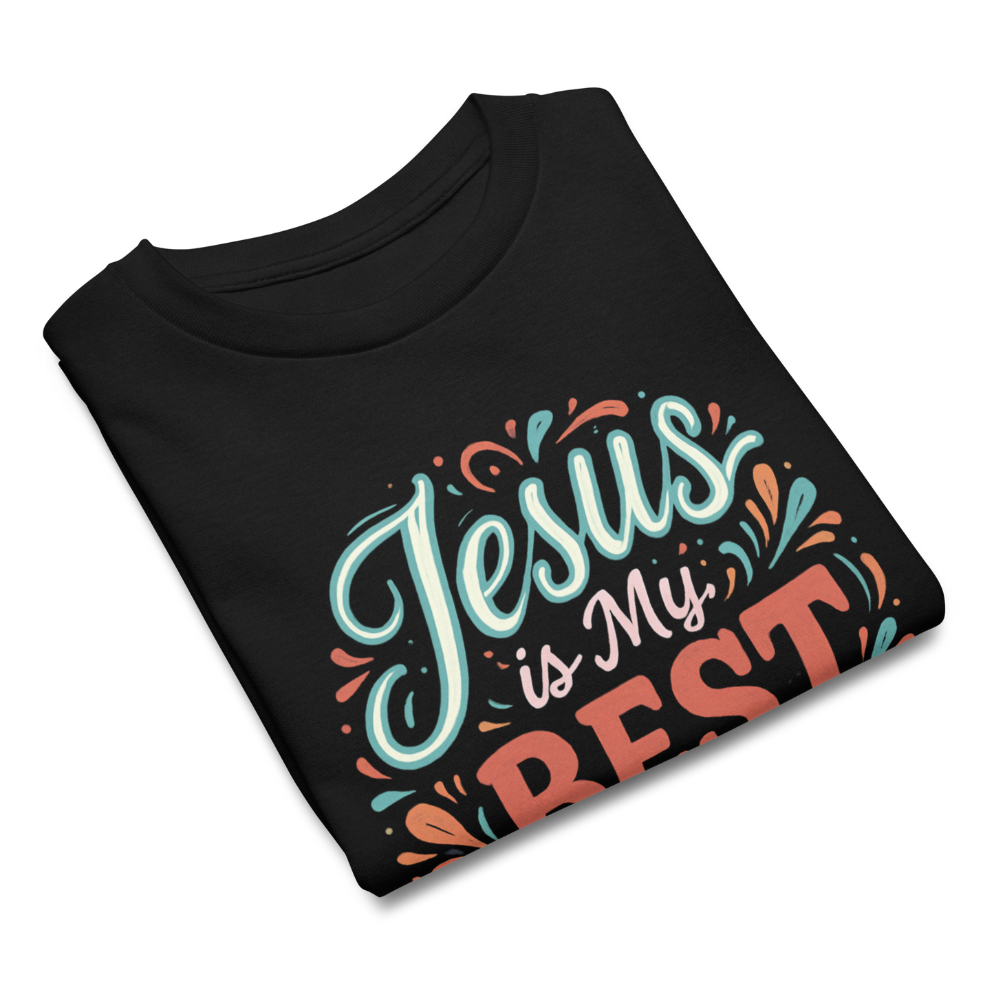 'Jesus is my best friend. no cap.' RPS, black, front, folded