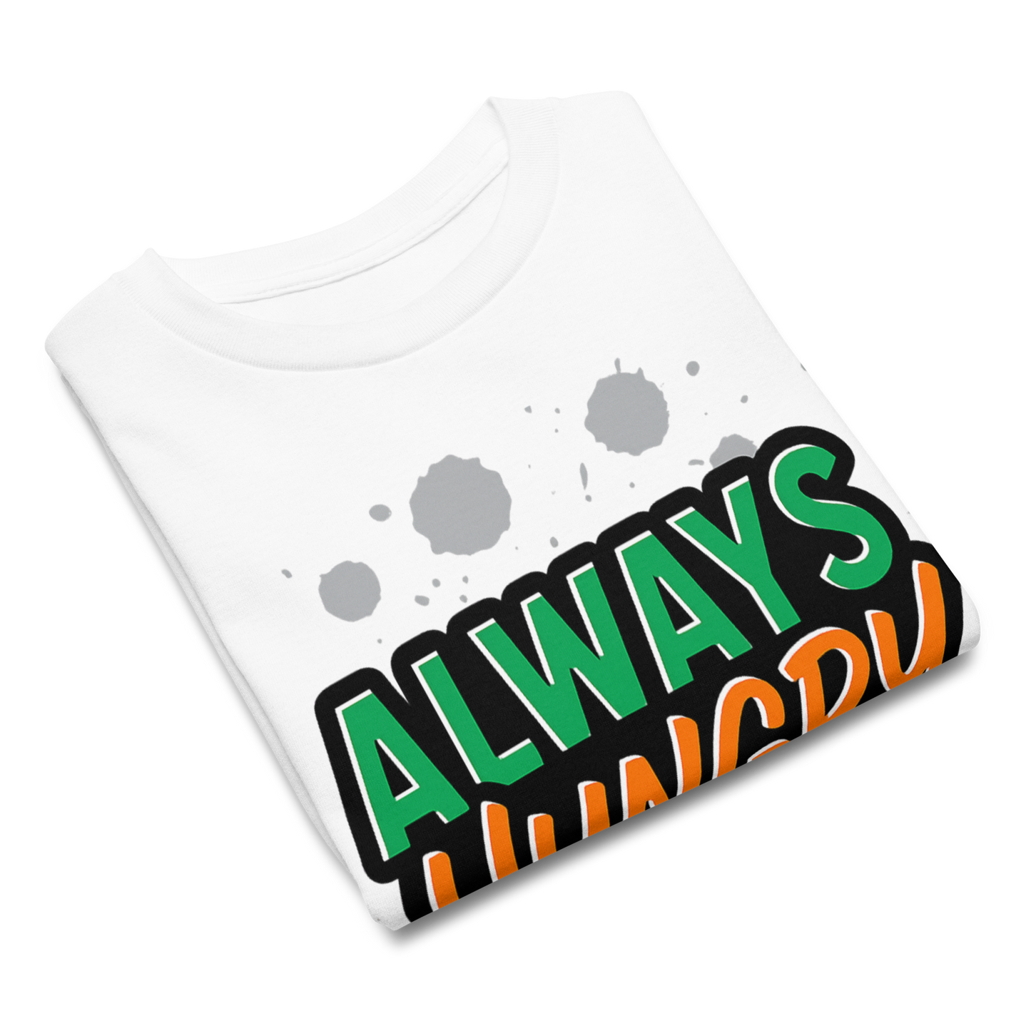 'Always Hungry', Matthew 5:6, RPS, T-shirt White, Front. Folded