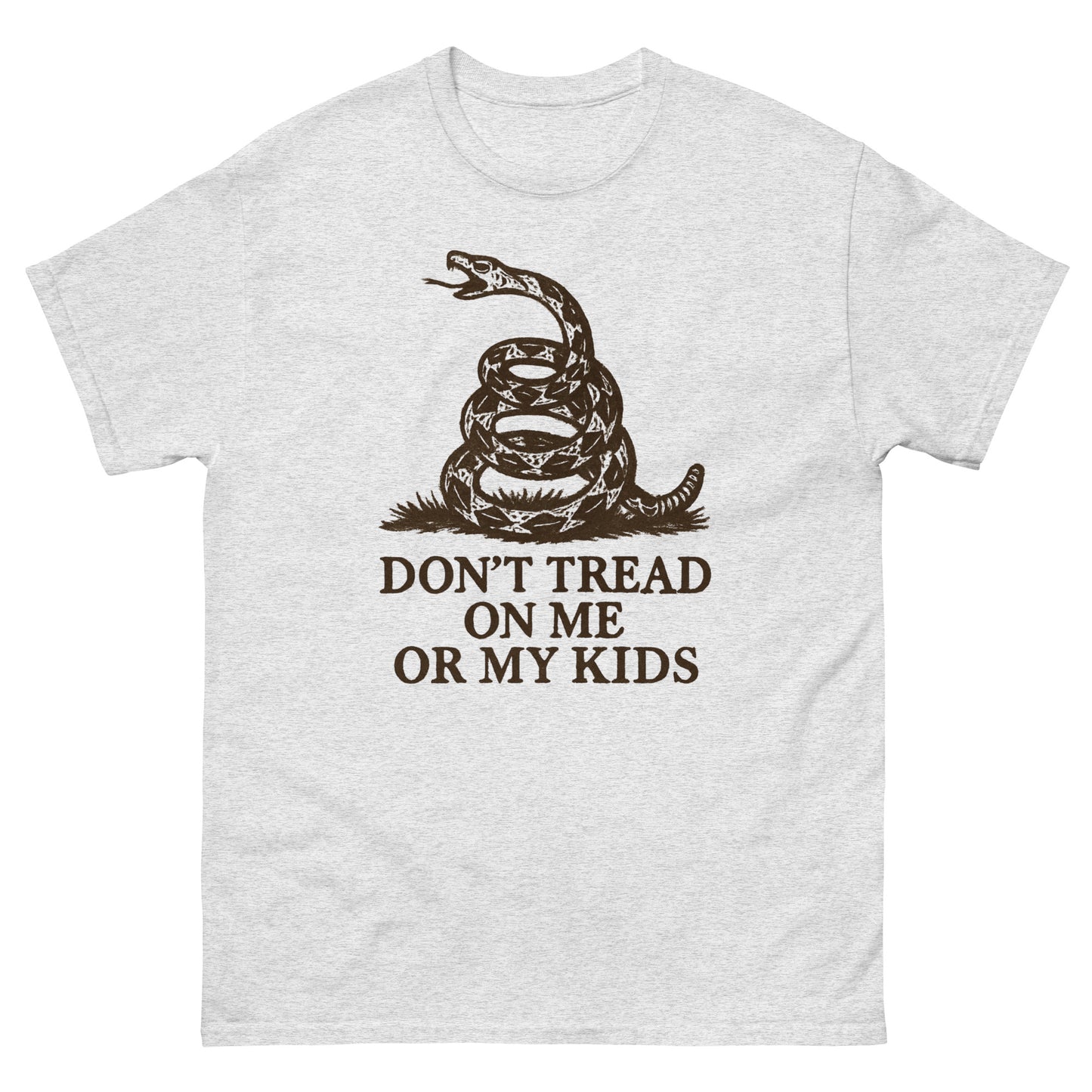 T-shirt with a coiled rattlesnake graphic above the bold text 'Don't Tread on Me or My Kids' in dark brown lettering. Front, Ash Color