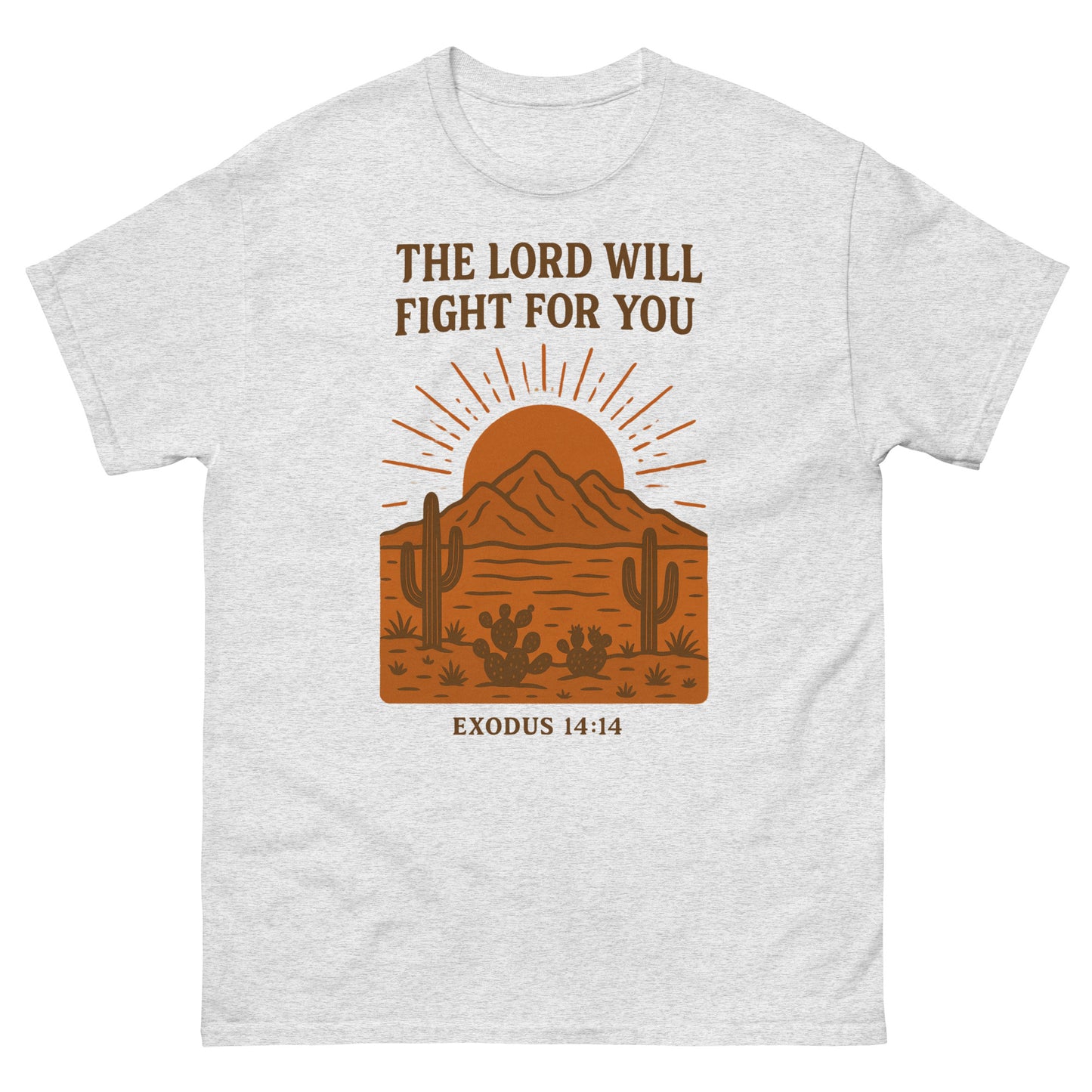 T-shirt featuring a desert landscape graphic with cacti, a sun rising behind a mountain, and the Bible verse “THE LORD WILL FIGHT FOR YOU – EXODUS 14:14” printed in bold brown lettering. Ash color, front