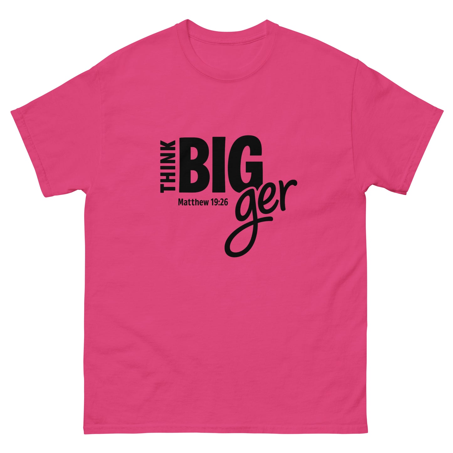 'Thing BIGger', Matthew 19:26, rps, shirt, pink, front