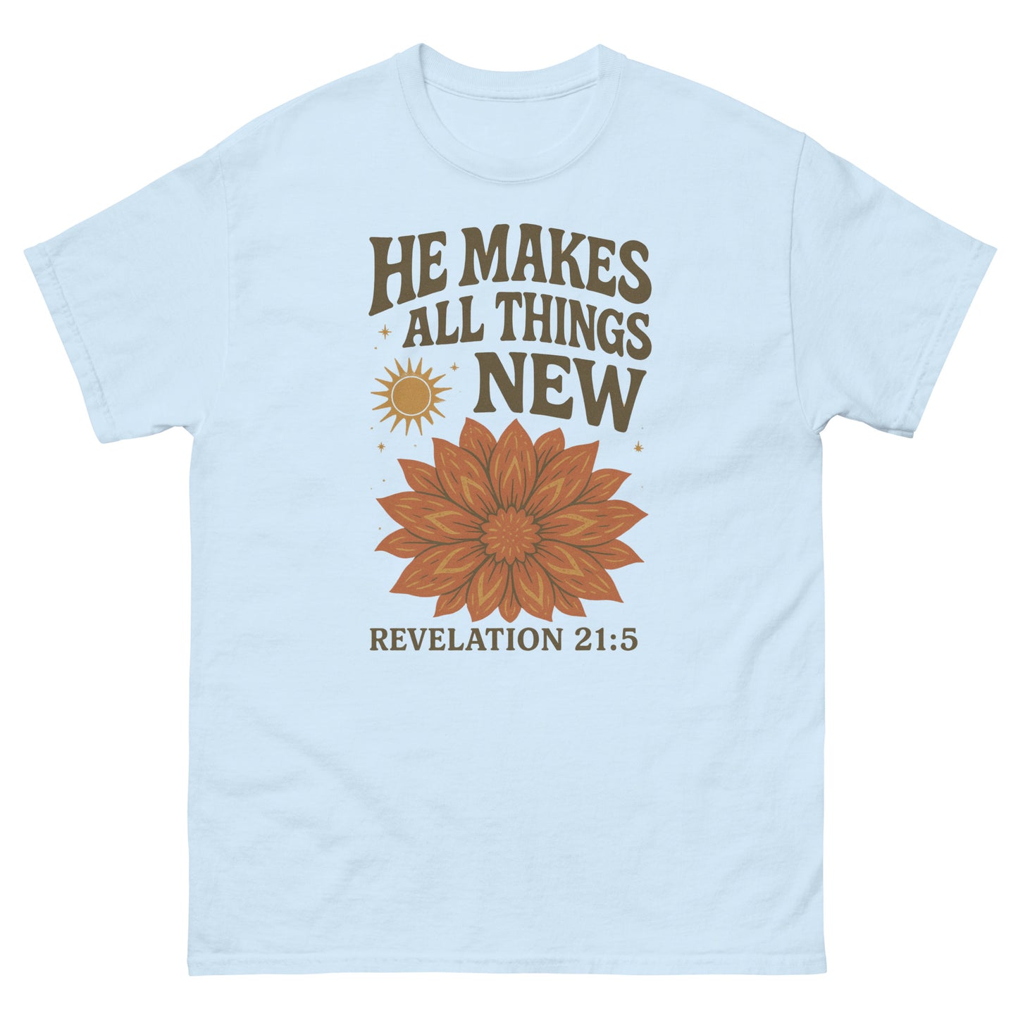 "He Makes All Things New" t-shirt featuring Revelation 21:5 with a vibrant floral design and sunburst, symbolizing new beginnings and God's renewing power, front, light blue