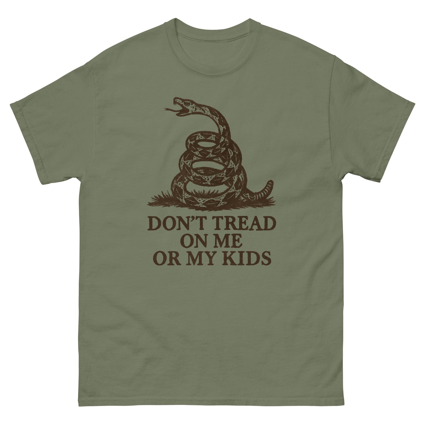 T-shirt with a coiled rattlesnake graphic above the bold text 'Don't Tread on Me or My Kids' in dark brown lettering. Front, Military Green