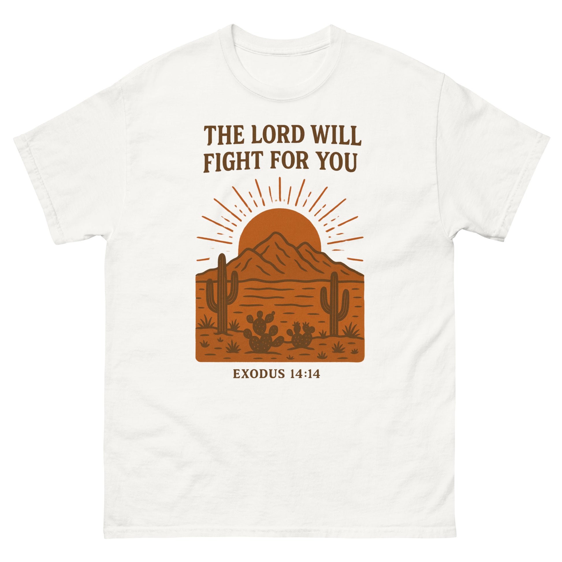 T-shirt featuring a desert landscape graphic with cacti, a sun rising behind a mountain, and the Bible verse “THE LORD WILL FIGHT FOR YOU – EXODUS 14:14” printed in bold brown lettering. White, Front