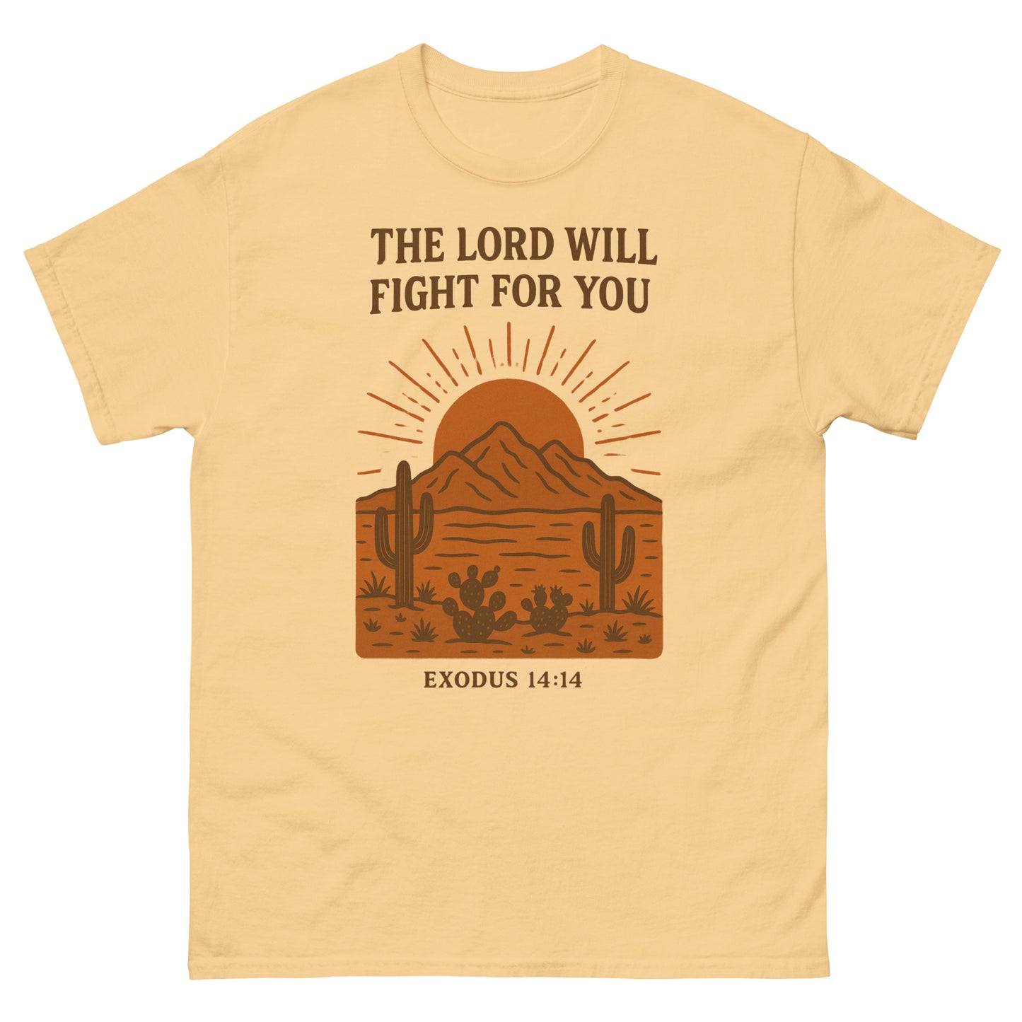T-shirt featuring a desert landscape graphic with cacti, a sun rising behind a mountain, and the Bible verse “THE LORD WILL FIGHT FOR YOU – EXODUS 14:14” printed in bold brown lettering. Yellow Haze, Front