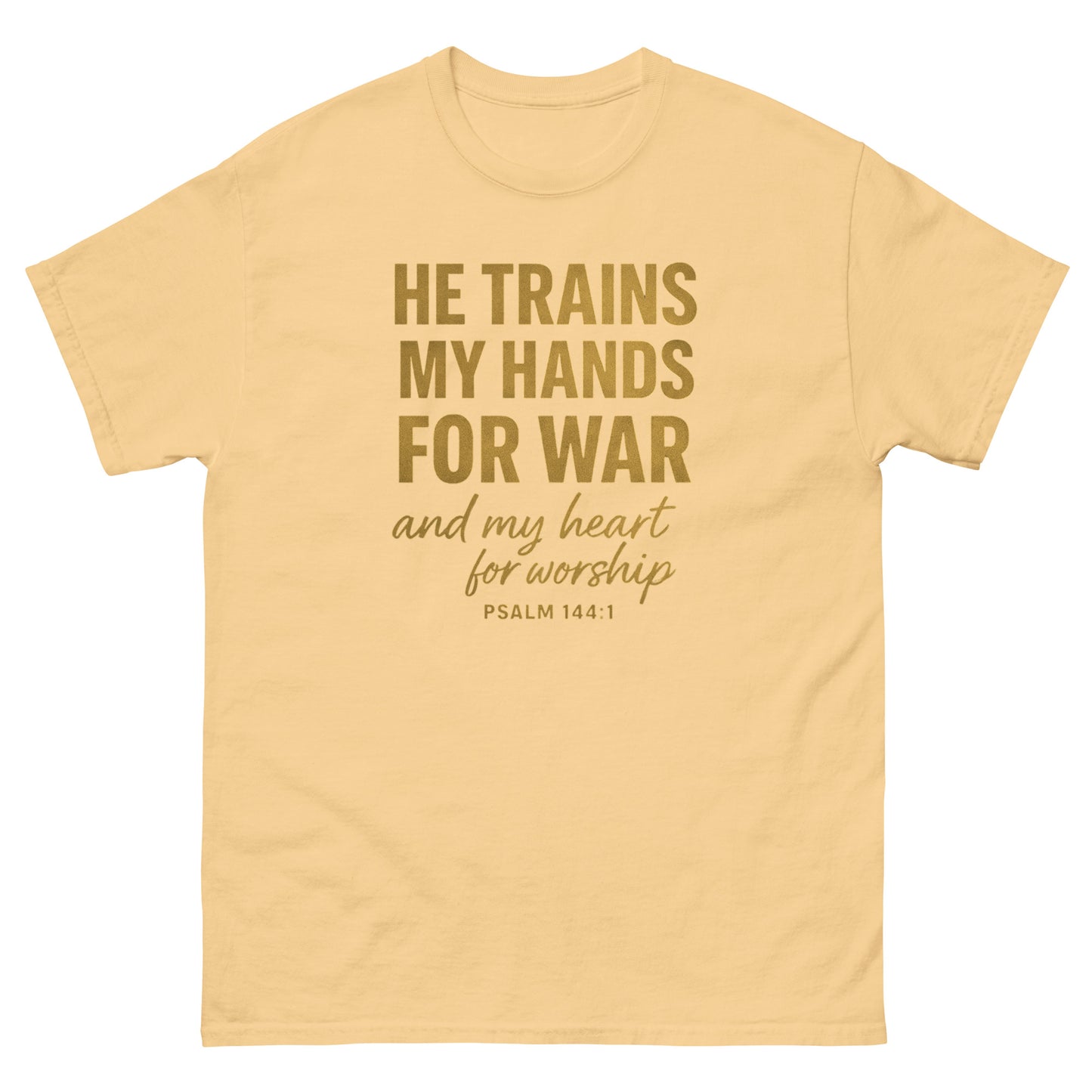 Front, Yellow Haze t-shirt with bold gold text reading “He trains my hands for war and my heart for worship – Psalm 144:1,” Christian faith apparel.