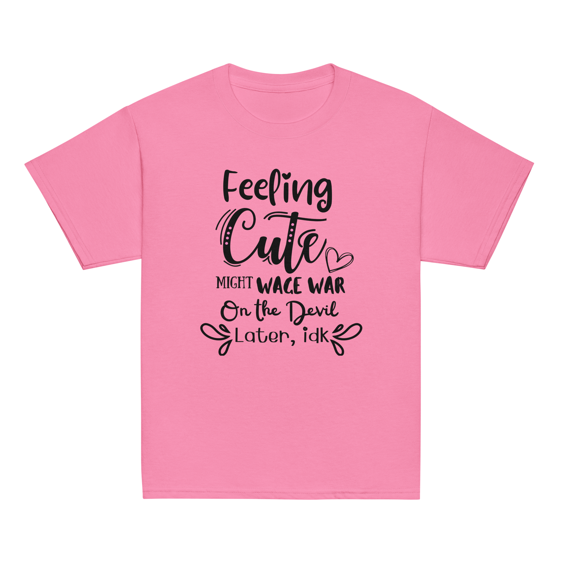 Rebel Parent Society Rebel Kids Feeling Cute T-Shirt, Pink, Front Side